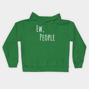 Ew People Slogan Tee Kids Hoodie